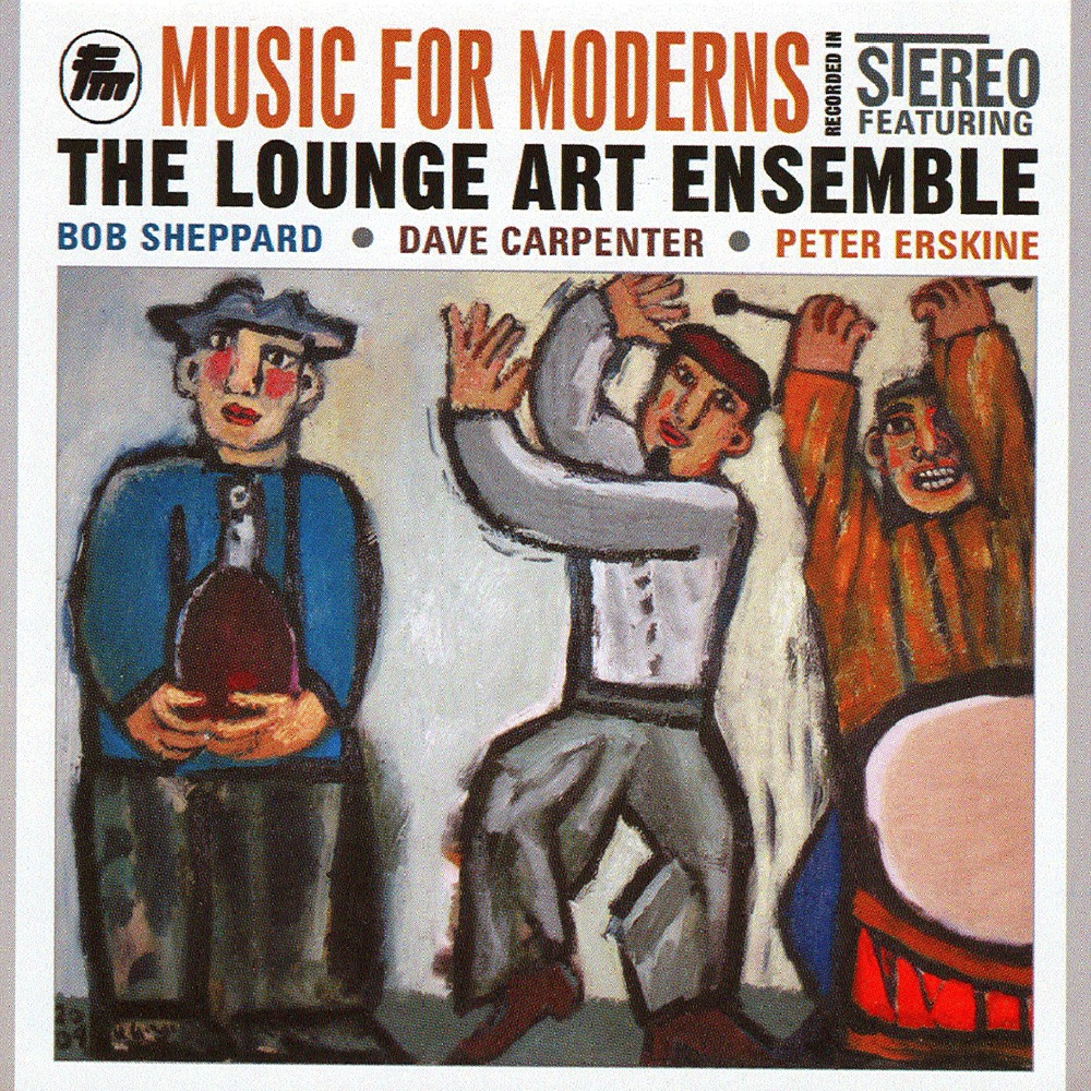 Обложка альбома «Music for Moderns» — The Lounge Art Ensemble