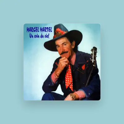 Listen to Marcel Martel, watch music videos, read bio, see tour dates & more!