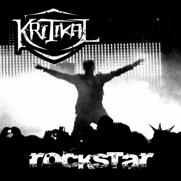 Rockstar - Single - Kritikal