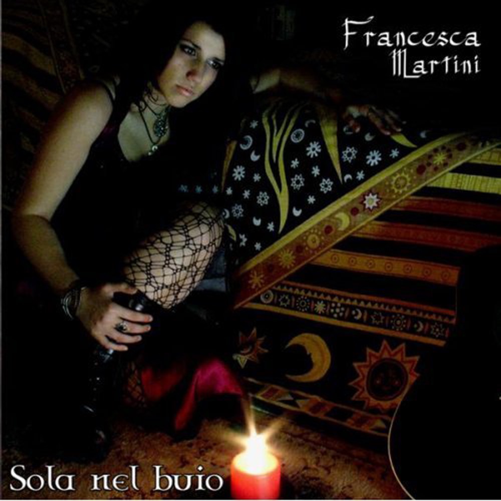 Обложка альбома «Sola Nel Buio» — Francesca Martini