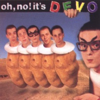 Oh, No! It's Devo - Devo