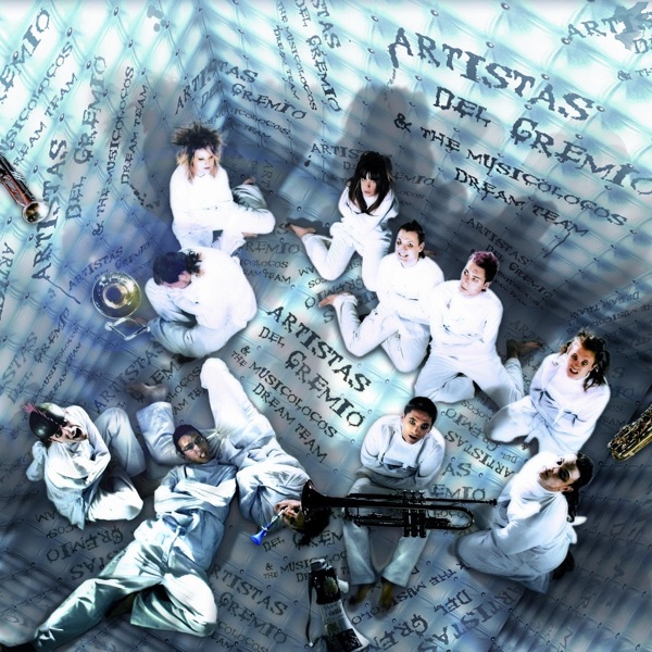 Artistas del Gremio & the musicolocos dream team artwork