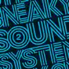 Sneaky Sound System - Lost In the Future