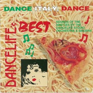 Dancelife's Best: Dance Italy, Dance