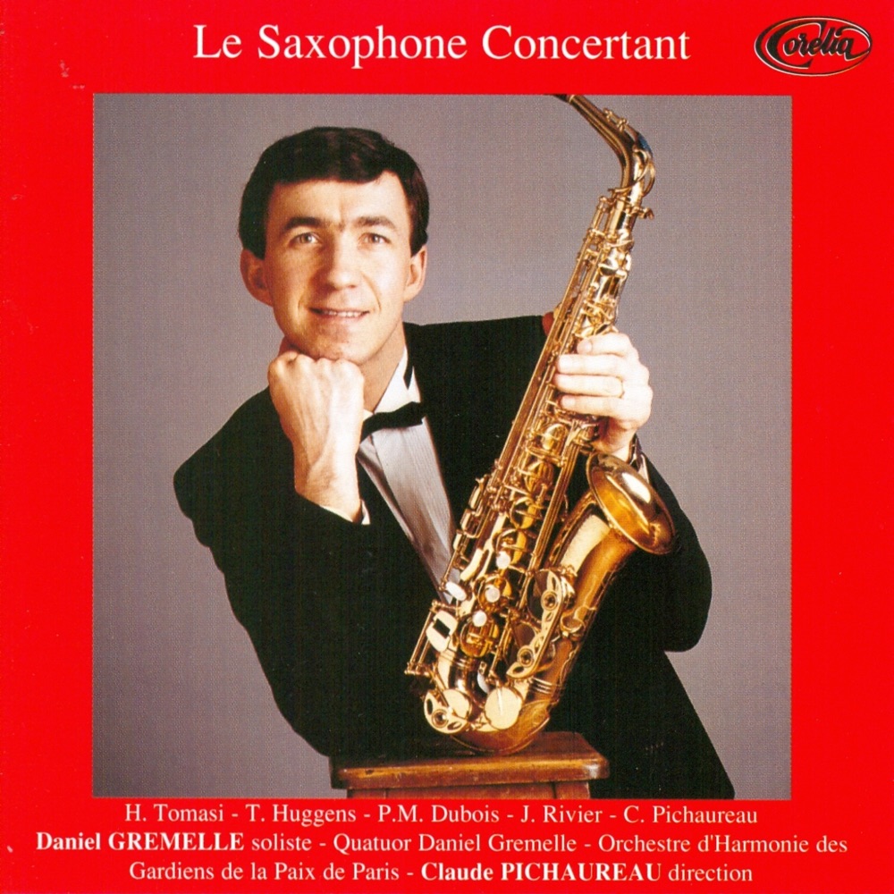 Обложка альбома «Le Saxophone Concertant» — Orchestre D'harmonie Des Gardiens De La Paix & Daniel Gremelle