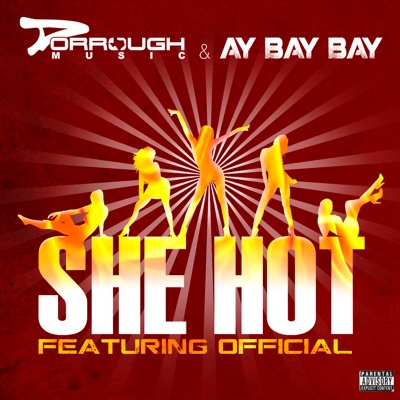 She Hot (feat. Official) - Single