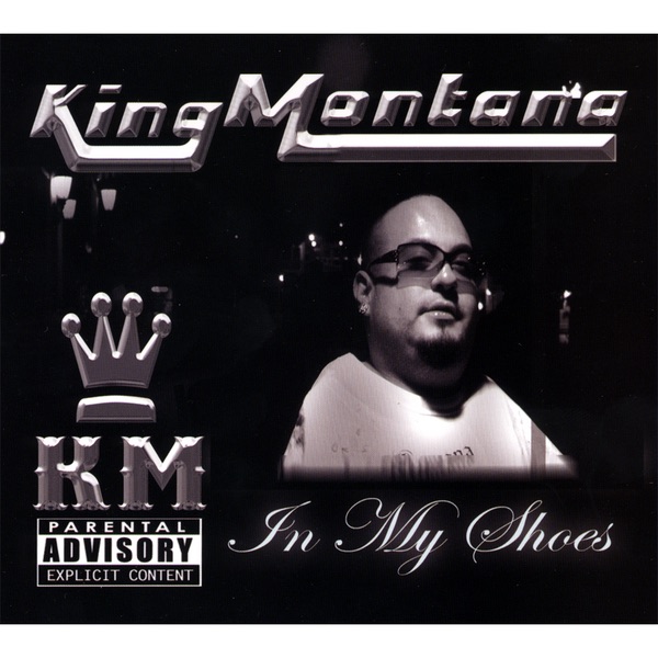 In My Shoes by King Montana album cover