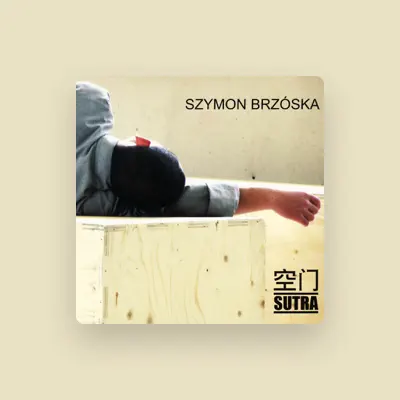 Listen to Szymon Brzóska, watch music videos, read bio, see tour dates & more!
