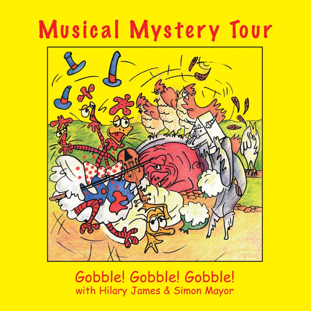 Обложка альбома «Gobble! Gobble! Gobble!» — Hilary James and Simon Mayor