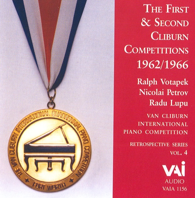 Обложка альбома «The First & Second Cliburn Competitions - 1962-1966» — Ralph Votapek, Nicolai Petrov & Radu Lupu