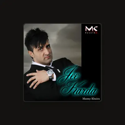 Listen to Manny Khaira, watch music videos, read bio, see tour dates & more!