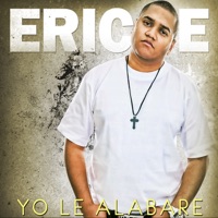 Yo Le Alabare  - Single - Eric-e