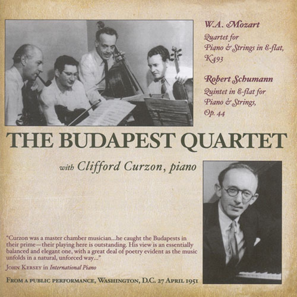 Обложка альбома «Mozart, W.A.: Piano Quartets Nos. 1 and 2 - Schumann, R.: Piano Quintet (Curzon, Arrau, Budapest Quartet) (1943, 1951)» — Sir Clifford Curzon, Budapest Quartet & Claudio Arrau