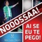 Ai Se Eu Te Pego (Ao Vivo) [Live] cover