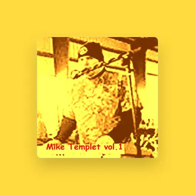 Listen to Mike Templet, watch music videos, read bio, see tour dates & more!