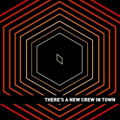 There's a New Crew In Town - Single
