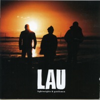 Lightweights & Gentlemen (Bonus Track Version) - Lau