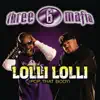 Stream & download Lolli Lolli (Pop That Body) [feat. Project Pat, Young D & SuperPower] - Single