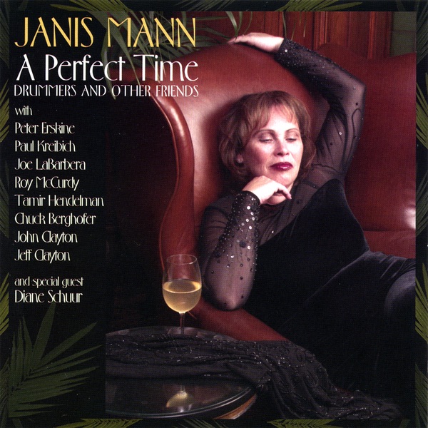 Обложка альбома «A Perfect Time - Drummers and Other Friends» — Janis Mann