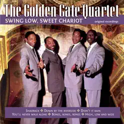 Swing Low, Sweet Chariot - Golden Gate Quartet