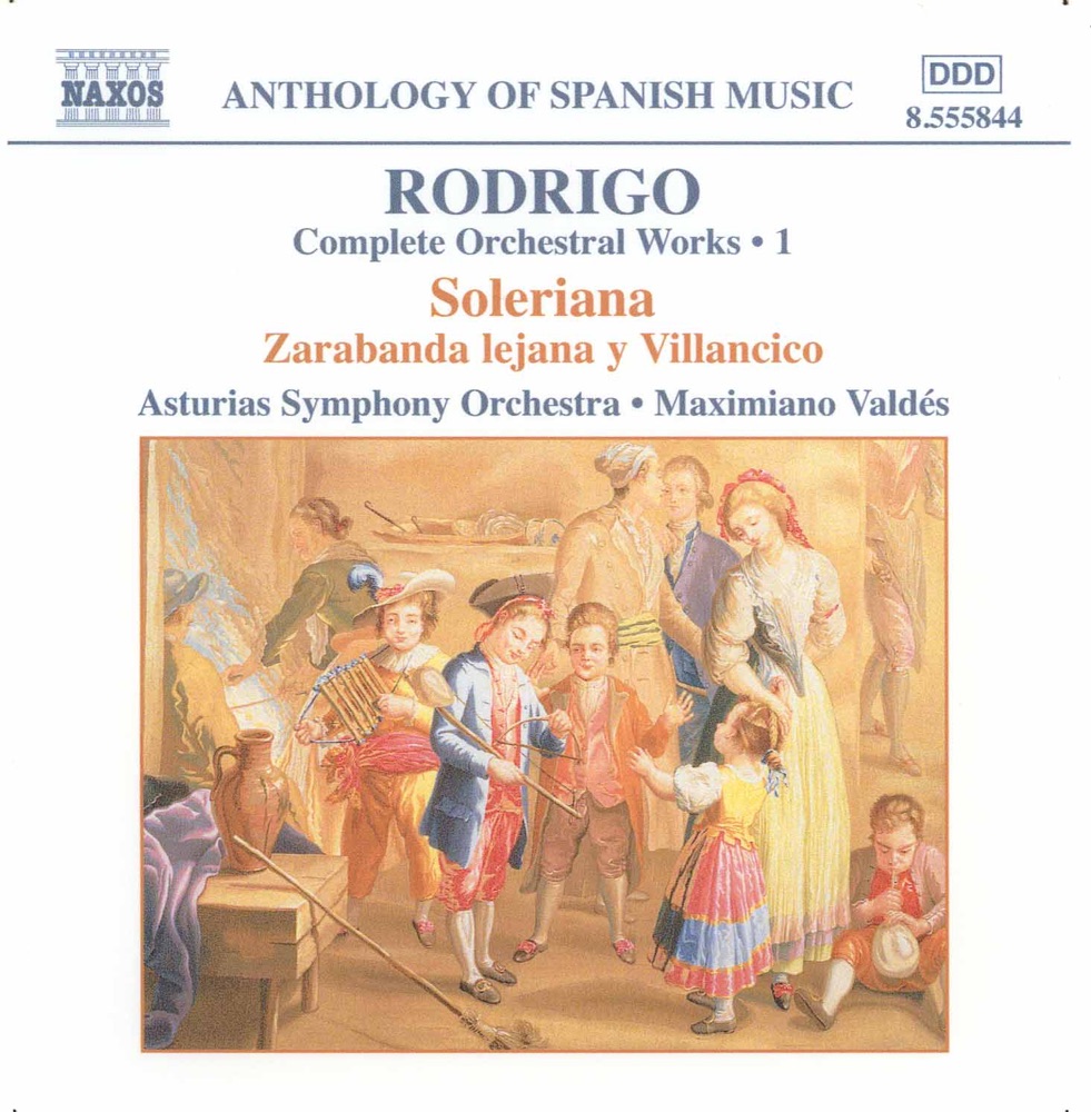 Обложка альбома «Rodrigo: Soleriana - Zarabanda Lejana Y Villancico (Complete Orchestral Works, Vol. 1)» — Maximiano Valdes & Asturias Symphony Orchestra