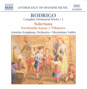 Rodrigo: Soleriana - Zarabanda Lejana Y Villancico (Complete Orchestral Works, Vol. 1)