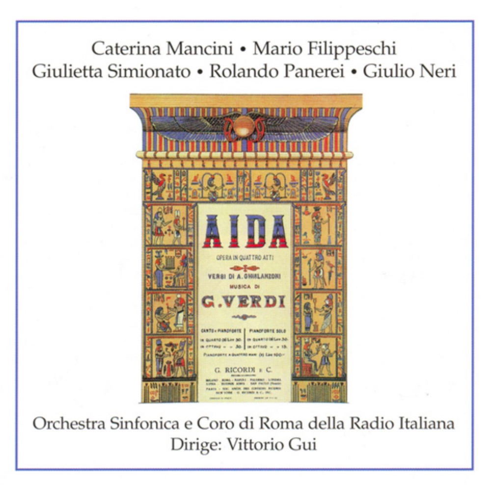 Обложка альбома «Verdi: Aida» — Mario Filippeschi, Orchestra Sinfonica di Roma della Radio Italiana & Vittorio Gui