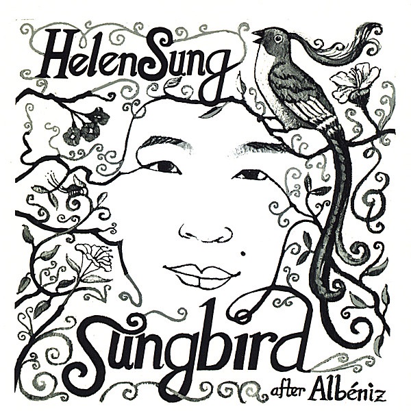Обложка альбома «Sungbird (After Albeniz)» — Helen Sung