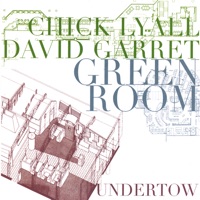 Undertow - Chick Lyall, David Garrett & Green Room