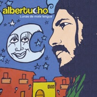 Lunas de Mala Lengua - Albertucho