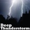 Deep Thunderstorm (With Calming Rain Sounds) - Earth Sounds lyrics