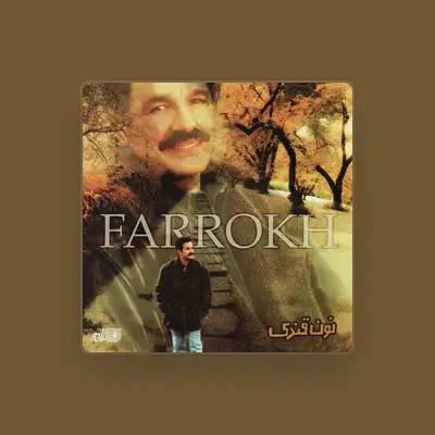 Listen to Farrokh, watch music videos, read bio, see tour dates & more!
