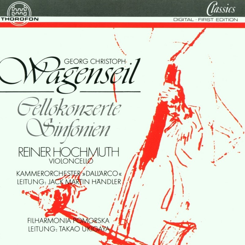 Обложка альбома «Wagenseil: Cellokonzerte, Sinfonien» — Filharmonia Pomorska, Reiner Hochmuth & Kammerorchester "Dall'Arco"