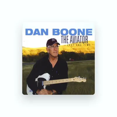 Listen to Dan Boone, watch music videos, read bio, see tour dates & more!