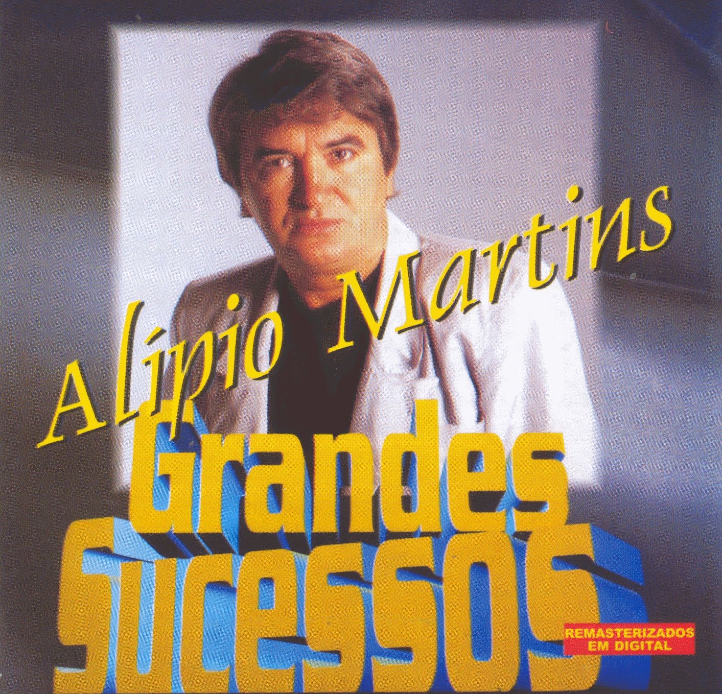 Os Grandes Sucessós de Alípio Martins