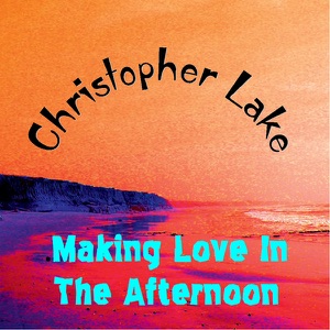 Making Love In the Afternoon