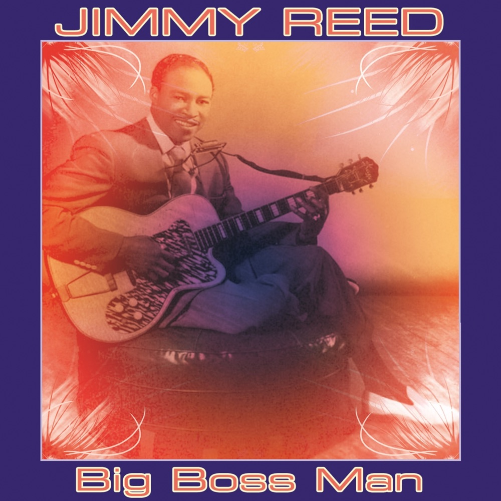 Обложка альбома «Big Boss Man» — Jimmy Reed