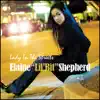 Elaine "Lil'Bit" Shepherd - Lady In the Streets