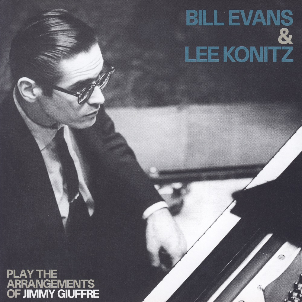 Обложка альбома «Play The Arrangements Of Jimmy Giuffre» — Lee Konitz & Bill Evans