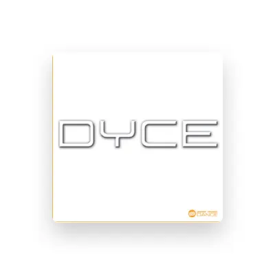 Listen to Dyce, watch music videos, read bio, see tour dates & more!