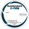 X-Type (Bodo Felusch Remix) - Barbaros lyrics