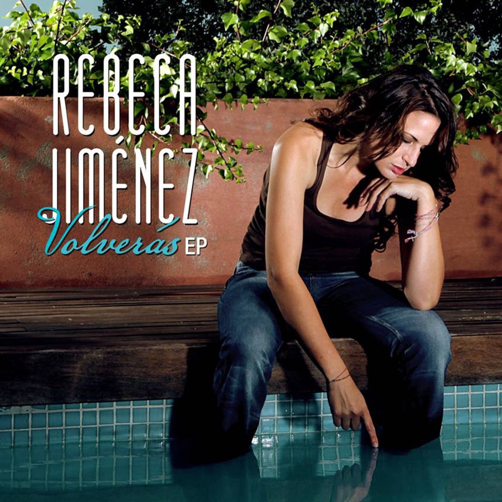 Обложка альбома «Volverás - EP» — Rebeca Jiménez