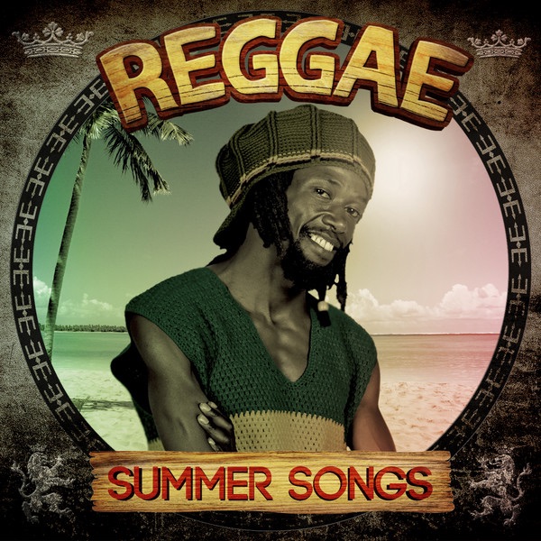 Reggae Summer Songs