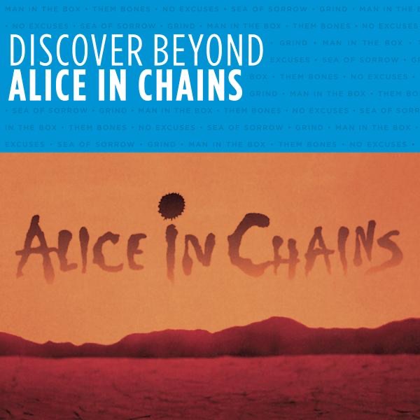 Обложка альбома «Discover Beyond: Alice In Chains - EP» — Alice In Chains