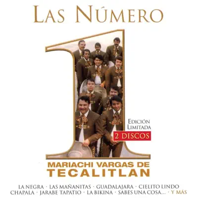 Las Numero 1 del Mariachi Vargas de Tecalitlan - Mariachi Vargas de Tecalitlán Las Numero 1 del Mariachi Vargas de Tecalitlan - Mariachi Vargas de Tecalitlán