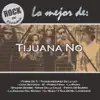 Tijuana No!