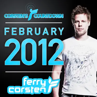 Ferry Corsten Presents Corsten’s Countdown - February 2012 - Ferry Corsten