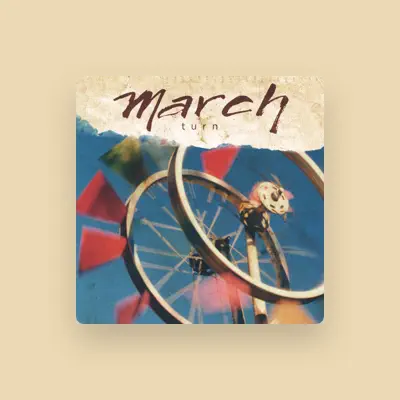Listen to March, watch music videos, read bio, see tour dates & more!