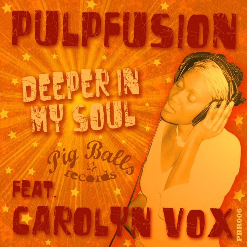 Обложка альбома «Deeper In My Soul (feat. Carolyn Vox) - EP» — PulpFusion