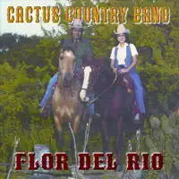 Flor del Rio — Cactus Country Band
